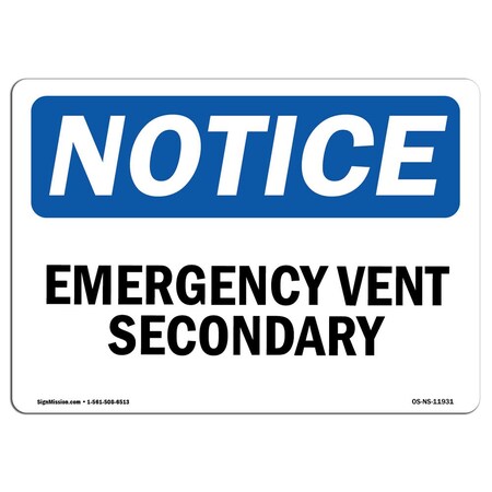 OSHA Notice, 5"" Height, Emergency Vent Secondary Sign, 7"" X 5"", Landscape -  SIGNMISSION, OS-NS-D-57-L-11931